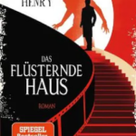 Das flüsternde Haus