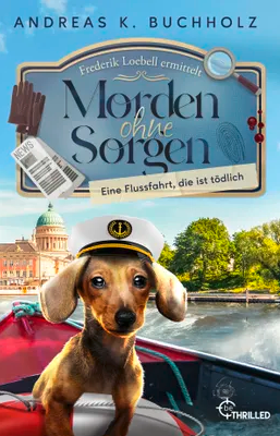 Morden ohne Sorgen - Eine Flussfahrt, die ist tödlich