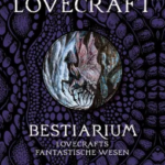 Lovecrafts fantastische Wesen