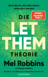 Die Let Them Theorie