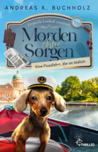 Morden ohne Sorgen - Eine Flussfahrt, die ist tödlich